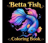 Betta Fish Coloring Book For Adults