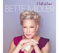 Bette Midler - Gift Of Love