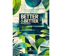 Better & Better Focus Edition: A 91-Day GLP-1 Wellness Journal & Tracker