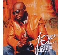 Better Days By Joe (2004-03-31)
