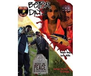 Better Dayz & Rest in Peace Cuervo Jones [USA] [DVD]