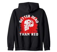 Better Dead Than Red - Diseño anticomunismo Sudadera con Capucha