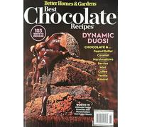 Better Homes & Gardens, Best Chocolate Recipes Magazine Issue 65