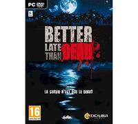 Better Late Than Dead [Importación Francesa]