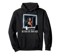 Better Late Than Ugly - Camiseta Divertida para Mujer Y Niña Sudadera con Capucha
