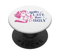 Better Late Than Ugly Retro Vintage Pin-Up Graphic Mujer PopSockets PopGrip Adhesivo