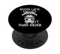Better Latte Than Never PopSockets PopGrip Adhesivo