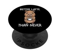 Better Latte Than Never PopSockets PopGrip Adhesivo