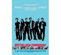 BETTER LUCK TOMORROW MOVIE