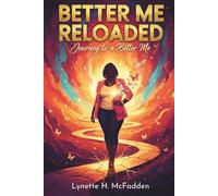 Better Me Reloaded: Journey to a Better Me