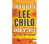 Better Off Dead: A Jack Reacher Novel: 26