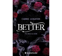 Better. Perdición (2) (WonderLove)