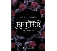 Better. Perdición (WonderLove)