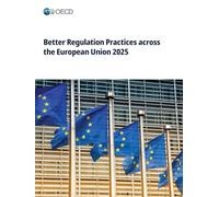 Better Regulation Practices across the European Union 2025