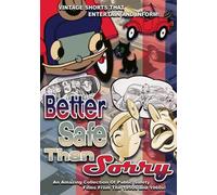 Better Safe Than Sorry [USA] [DVD]