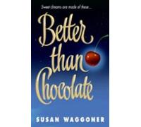 Better Than Chocolate (ebook)