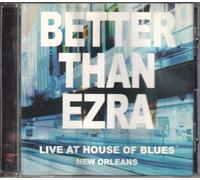 Better Than Ezra - Live in New Orleans at House O