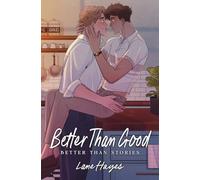 Better Than Good: Alternate Cover (Better Than Stories)