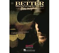 Better Than I Used to Be - Piano, Vocal and Guitar - Book