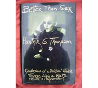 Better Than Sex: Confessions of a Political Junkie, Trapped Like a Rat in Mr.Bill's Neighbourhood