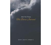 Better Than Therapy: The Burn Journal - Clouded Horizon | 6x9in, 180 pages | Self-help Women | Gifts for Holidays, Personal, Birthdays, Partner: Write It. Burn It. Release It. - Find Closure One Page At A Time