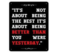 Better Than You Were Yesterday Growth Mindset Metal Sign 12x8 Inch
