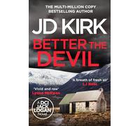 Better The Devil: A gripping Scottish crime thriller: 22 (DCI Logan Crime Thrillers, 22)