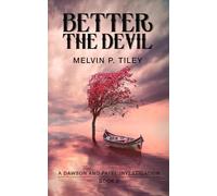 Better the Devil (Dawson and Patel Investigations)