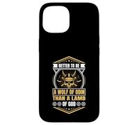 Better to Be a Wolf of Odin Than a Lamb of God Viking Carcasa para iPhone 15