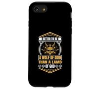Better to Be a Wolf of Odin Than a Lamb of God Viking Carcasa para iPhone SE (2020) / 7/8