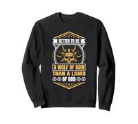 Better to Be a Wolf of Odin Than a Lamb of God Viking Sudadera