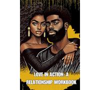 Better Together: A Love Workbook for Me & Bae