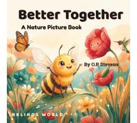 Better Together: A Nature Picture Book
