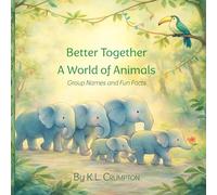 Better Together: A World of Animal Group Names and Fun Facts