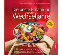 Bettina Snowdon Die beste Ernährung für die Wechseljahre: Hormone (Tapa blanda)