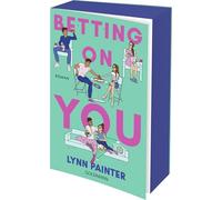 Betting on you: Roman - Die neue unwiderstehliche Young-Adult-Romance der SPIEGEL-Bestsellerautorin - Mit wunderschönem farbigem Buchschnitt
