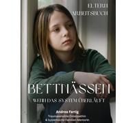 Bettnässen-Wenn das System überläuft: Das praktische Arbeitsbuch für Mütter, die nicht nur Symptome behandeln, sondern die wahre Ursache lösen wollen