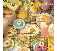 Betty and the Werewo - Tea Time Favourites [Vinilo]