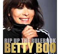 Betty Boo - Rip Up The Rulebook