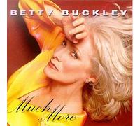 Betty Buckley - Much More