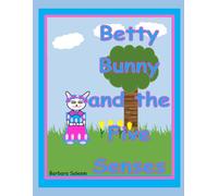 Betty Bunny and the Five Senses