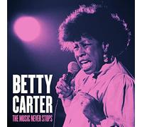 Betty Carter - The Music Never Stops (LP) [Vinilo]