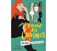 Betty cherche sa voix: Comme des copines, tome 2 (Fiction, 2)