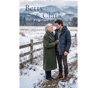 Betty & Clark: A Novel