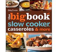 Betty Crocker The Big Book Of Slow Cooker, Casseroles & More