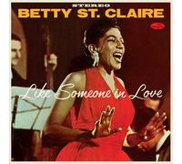 Betty St. Claire – Like Someone In Love: At Basin Street – Vinilo Edición Limitada (in-akustik)