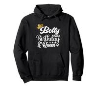 Betty The Birthday Queen - Camisa de Feliz cumpleaños para Mujer Sudadera con Capucha