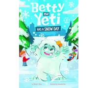 Betty the Yeti Has a Snow Day