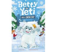 Betty the Yeti Has a Snow Day