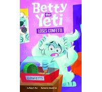 Betty the Yeti Loses Confetti